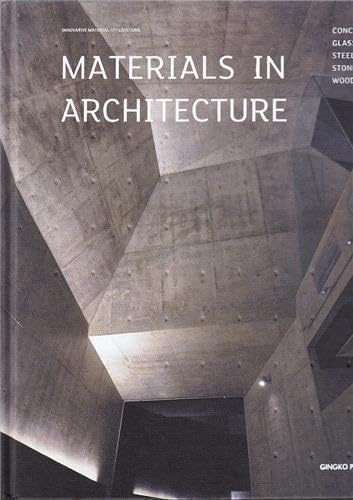 9781584234937: Materials In Architecture. Glass, Stone, Concrete, Steel, Wood