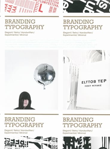 Beispielbild fr Branding Typography: Elegant/Retro/Handwritten/Experimental/Minimal zum Verkauf von ThriftBooks-Dallas