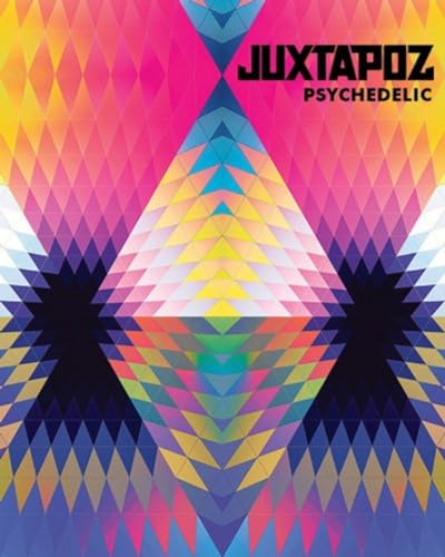 9781584235415: Juxtapoz Psychedelic