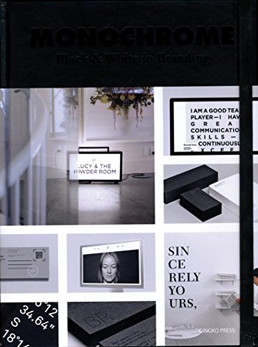 Beispielbild fr Monochrome: Black & White in Branding zum Verkauf von WorldofBooks
