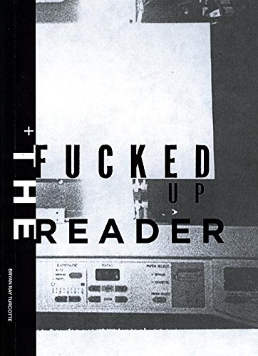 Imagen de archivo de Fucked Up Reader a la venta por Daedalus Books