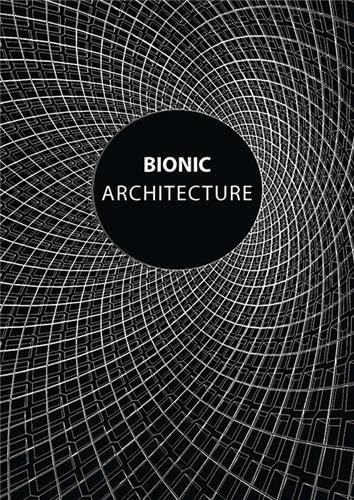 9781584236153: Bionic Architecture: Learning From Nature