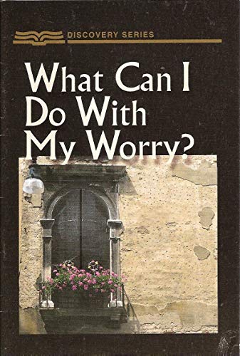 Beispielbild fr What Can I Do With My Worry? zum Verkauf von AwesomeBooks