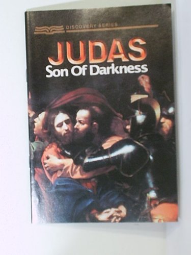 Imagen de archivo de Judas Son of Darkness (Discovery Series) a la venta por Wonder Book