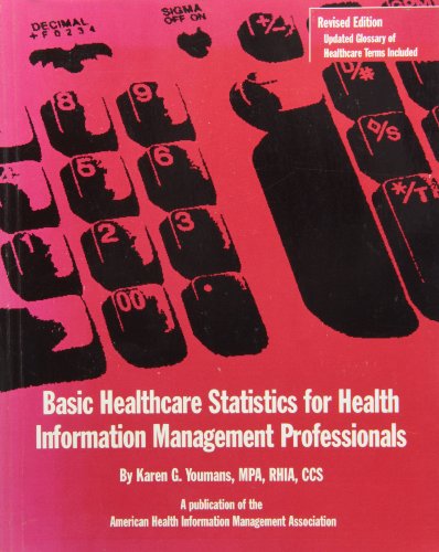 Beispielbild fr Basic Healthcare Statistics for Health Information Management Professionals zum Verkauf von Better World Books