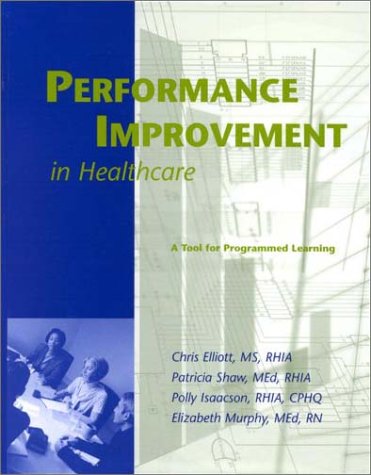 Imagen de archivo de Performance Improvement in Healthcare: A Tool for Programmed Learning a la venta por HPB-Red