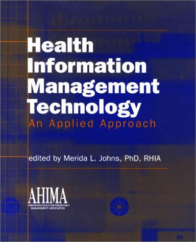 Beispielbild fr Health Information Management Technology: An Applied Approach zum Verkauf von BooksRun