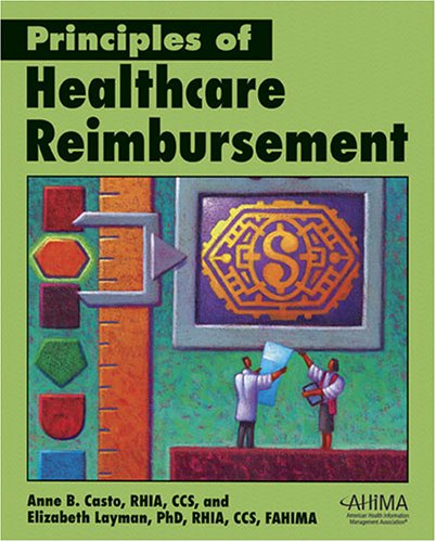 Stock image for Principles of Healthcare Reimbursement for sale by Better World Books: West