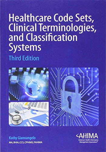 Beispielbild fr Healthcare Code Sets, Clinical Terminologies, and Classification Systems zum Verkauf von BookHolders