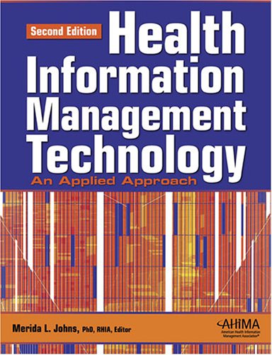 Beispielbild fr Health Information Management Technology: An Applied Approach, Second Edition with Workbook zum Verkauf von HPB-Red