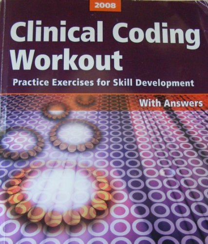 Beispielbild fr Clinical Coding Workout: Practice Exercises for Skill Development, with answers zum Verkauf von ThriftBooks-Atlanta
