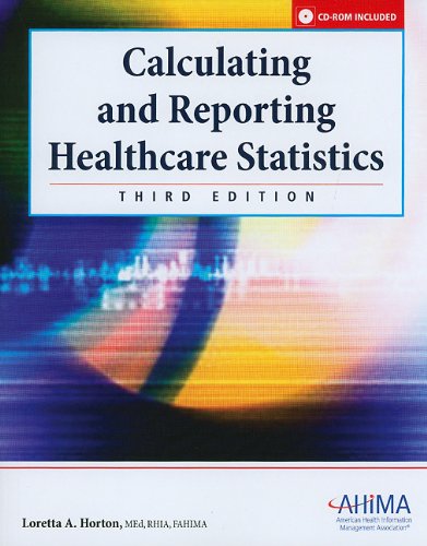 Beispielbild fr Calculating and Reporting Healthcare Statistics zum Verkauf von Better World Books