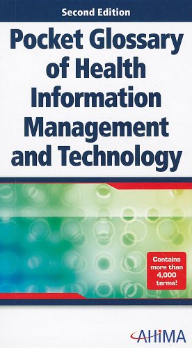 Stock image for Pocket Glossary of Health Information Management and Technology for sale by ThriftBooks-Atlanta