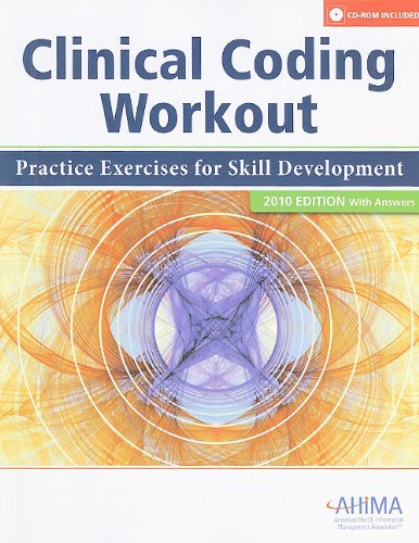 Beispielbild fr Clinical Coding Workout, With Answers 2010: Practice Exercises for Skill Development zum Verkauf von ThriftBooks-Dallas