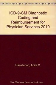 Stock image for ICD-9-CM Diagnostic Coding and Reimbursement for Physician Services 2010 for sale by ThriftBooks-Atlanta