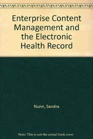 Imagen de archivo de Enterprise Content Management and the Electronic Health Record a la venta por HPB-Red