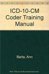 9781584262701: ICD-10-CM Coder Training Manual