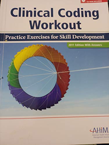 Beispielbild fr Clinical Coding Workout, with Answers 2011: Practice Exercises for Skill Development zum Verkauf von ThriftBooks-Dallas