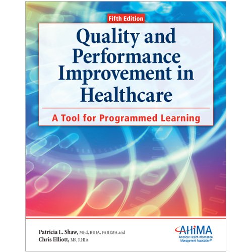 9781584263104: Quality and Performance Improvement in Healthcare: A Tool for Programmed Learning