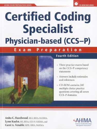 Certified Coding Specialist-Physician-based (CCS-P) Exam Preparation: AHIMA Exam Preparation Series (9781584263128) by Hazelwood, Anita C.