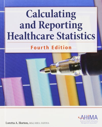Stock image for Calculating and Reporting Healthcare Statistics for sale by KuleliBooks