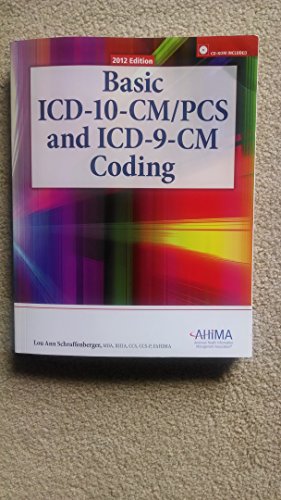 Beispielbild fr Basic ICD 10-CM/PCs and ICD-9-CM Coding, 2012 Edition zum Verkauf von Irish Booksellers