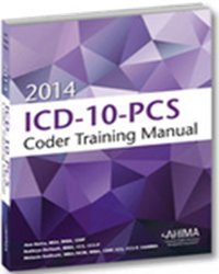 9781584264293: 2014 ICD-10-PCs: Coder Training Manual