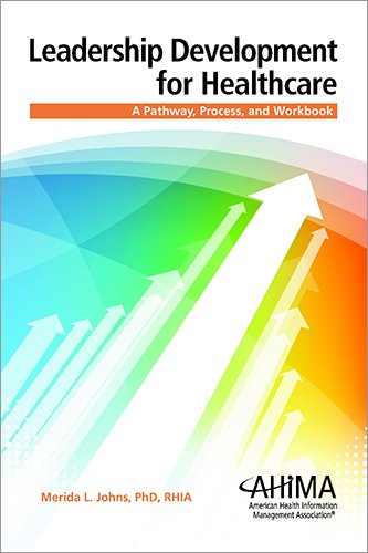 Beispielbild fr Leadership Development for Healthcare: A Pathway, Process, and Workbook zum Verkauf von New Legacy Books