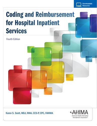 Stock image for Coding and Reimbursement for Hospital Inpatient Services, Fourth Edition for sale by GF Books, Inc.