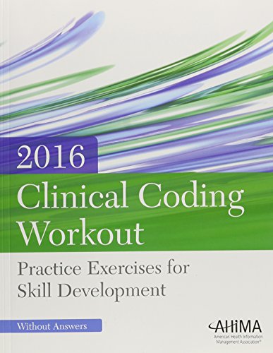 Stock image for Clinical Coding Workout: Practice Exercises for Skill Development, Without Online Answers, 2016 Edition for sale by HPB-Red