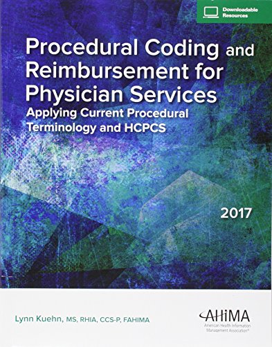 Beispielbild fr Procedural Coding and Reimbursement for Physician Services : Applying Current Procedural Terminology and HCPCS zum Verkauf von Better World Books