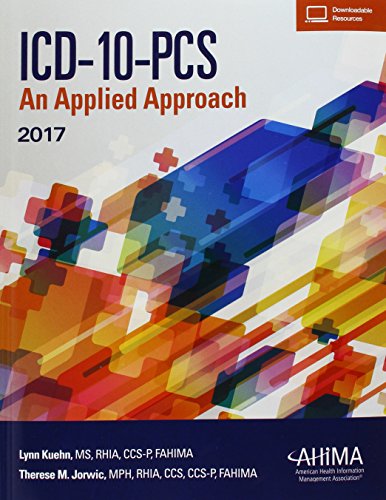 Beispielbild fr ICD-10-PCS: An Applied Approach, 2017 zum Verkauf von Better World Books