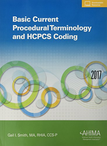 Stock image for Basic Current Procedural Terminology and HCPCS Coding, 2017 for sale by Better World Books: West