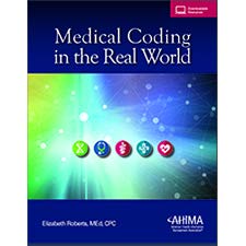 Beispielbild fr Medical Coding in the Real World zum Verkauf von Better World Books