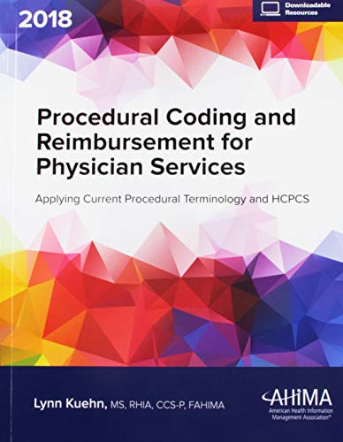 Beispielbild fr Procedural Coding and Reimbursement for Physician Services 2018 zum Verkauf von Better World Books