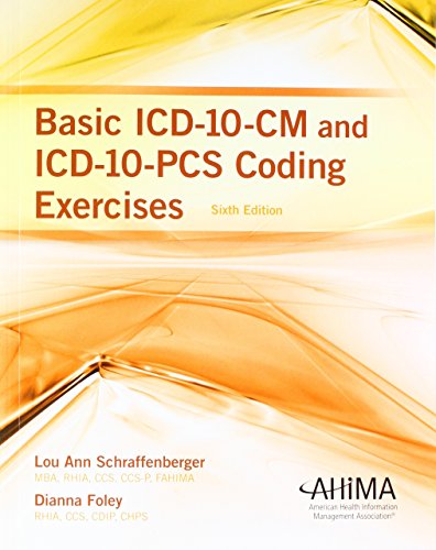 Stock image for Basic ICD-10-CM and ICD-10-PCS Coding Exercises, 2018 for sale by Better World Books