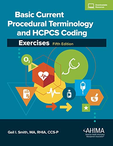 Stock image for Basic Current Procedural Terminology and HCPCS Coding Exercises for sale by BookHolders