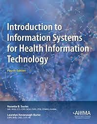 Beispielbild fr Introduction to Information Systems for Health Information Technology, Fourth Edition zum Verkauf von Greenway