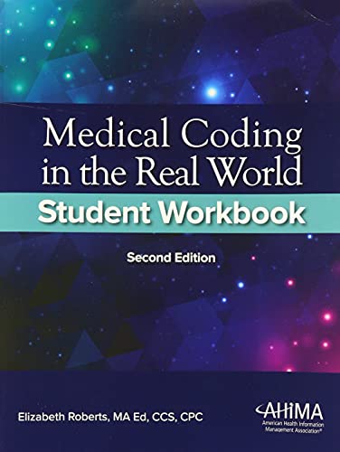 Stock image for Medical Coding in the Real World Student Workbook, Second Edition for sale by Better World Books