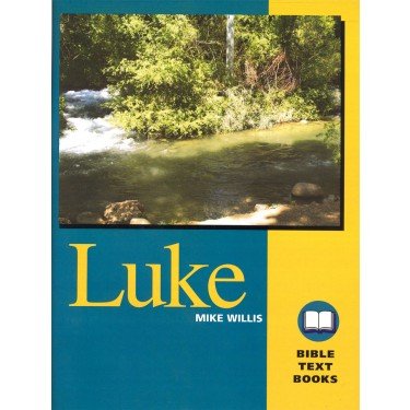 Imagen de archivo de Luke (Bible Text Book) Bible Study Class Workbook a la venta por Books From California