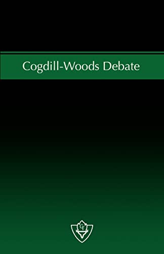 9781584270386: Cogdill-Woods Debate: The issue of "Congregational Cooperation" - a debate on Institutionalism