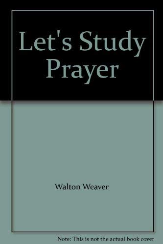 Imagen de archivo de Lets Study Prayer a la venta por Goodwill