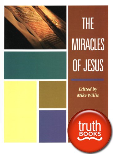 Imagen de archivo de The Miracles of Jesus (Truth in Life Series) a la venta por ThriftBooks-Atlanta