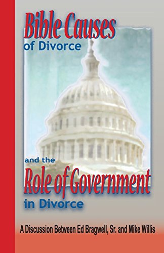 Imagen de archivo de Bible Causes of Divorce and the Role of Government in Divorce a la venta por PBShop.store US