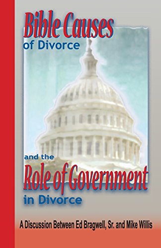 Stock image for Bible Causes of Divorce and the Role of Government in Divorce for sale by Lakeside Books