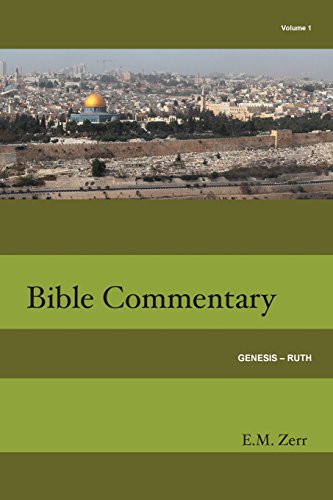 Beispielbild fr Zerr Bible Commentary Vol. 1 Genesis - Ruth zum Verkauf von ThriftBooks-Dallas