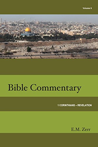 9781584271864: Zerr Bible Commentary Vol. 6 1 Corinthians - Revelation