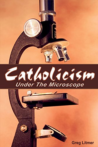 Stock image for Catholicism Under the Microscope for sale by ThriftBooks-Atlanta