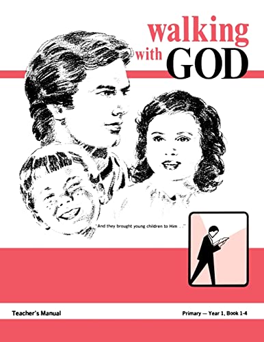 9781584273622: Walking with God, Primary 1, Teacher's Manual