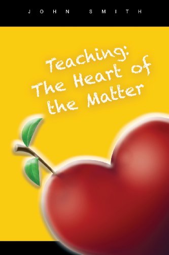 Beispielbild fr Teaching: The Heart of the Matter zum Verkauf von ThriftBooks-Dallas